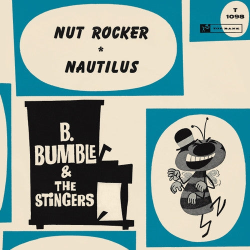 B. Bumble & The Stingers – Nut Rocker / Nautilus