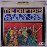 The Drifters – I'll Take You Where The Music's Playing