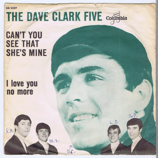 The Dave Clark Five – Can't You See That She's Mine