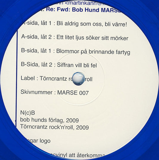 bob hund – Bli Aldrig Som Oss, Bli Värre!