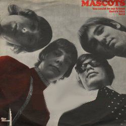 The Mascots – You Could Be My Friend / Dave’s Idea