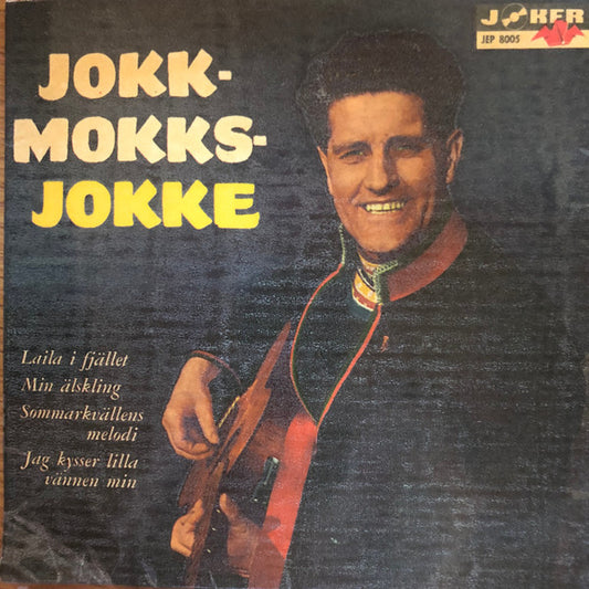 Jokkmokks-Jokke – Laila I Fjället