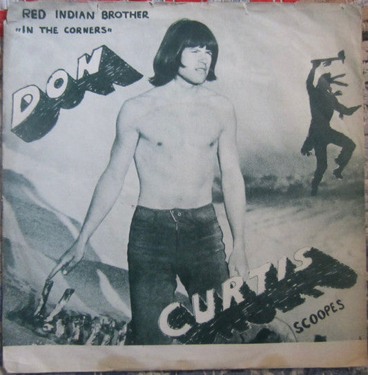Don Curtis With Scoopes – Red Indian Brother / In The Corners