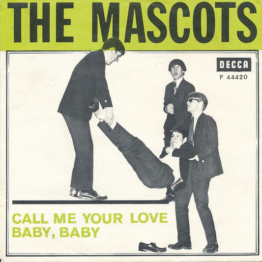 The Mascots – Call Me Your Love / Baby, Baby