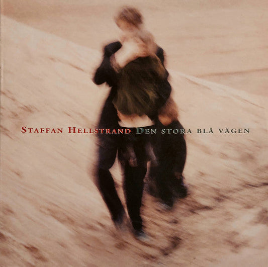 Staffan Hellstrand – Den Stora Blå Vägen