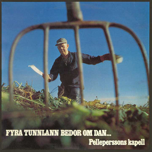 Pellepepsperssons Kapell – Fyra Tunnlann Bedor Om Dan...