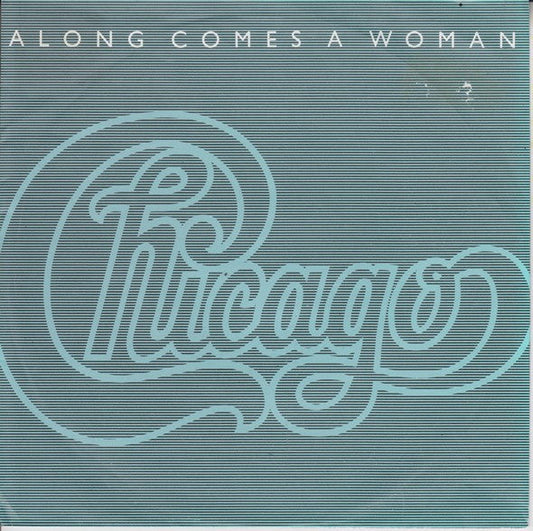 Chicago (2) – Along Comes A Woman