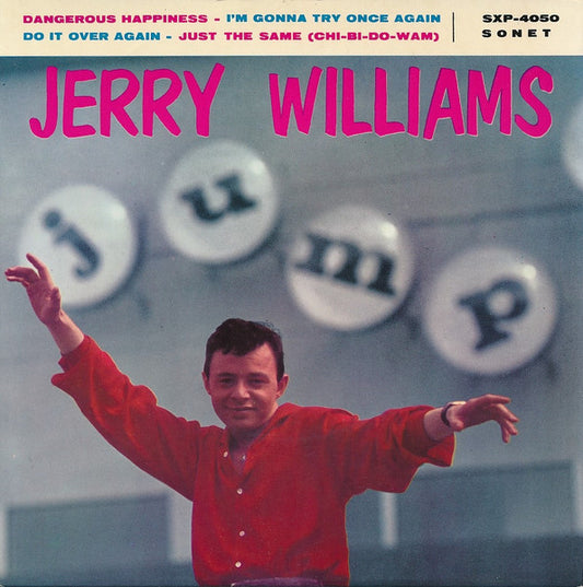 Jerry Williams (3) & The Violents (2) – Dangerous Happiness