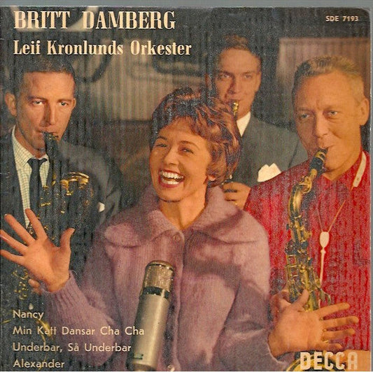 Britt Damberg – Nancy / Min Katt Dansar Cha Cha / Underbar, Så Underbar / Alexander