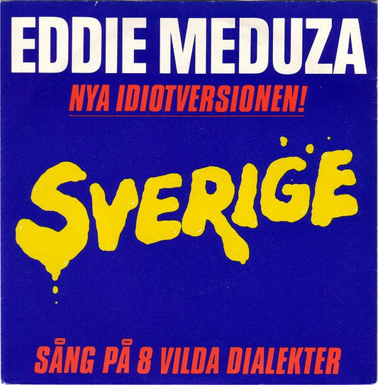 Eddie Meduza – Sverige