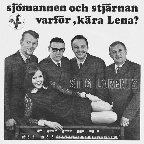 Stig Lorentz – Sjömannen Och Stjärnan / Varför, Kära Lena?