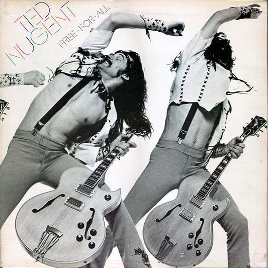 Ted Nugent – Free-For-All