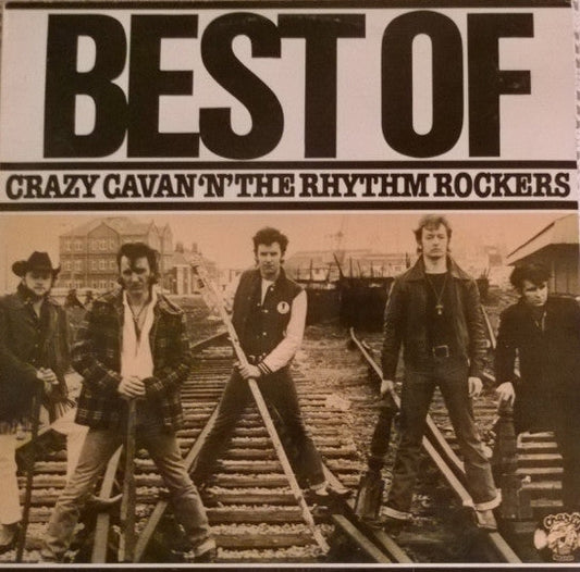 Crazy Cavan And The Rhythm Rockers – Best Of