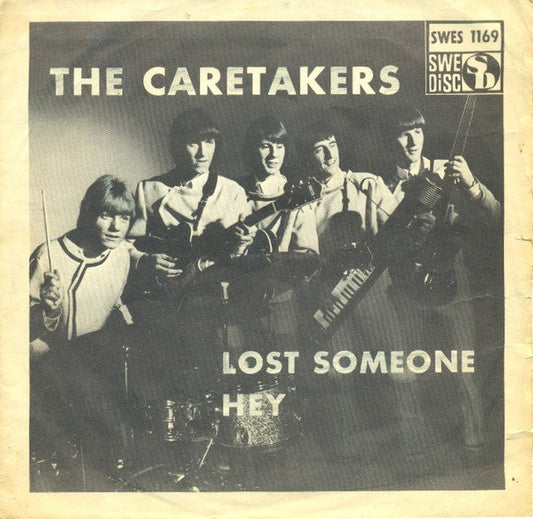 The Caretakers (3) – Lost Someone / Hey