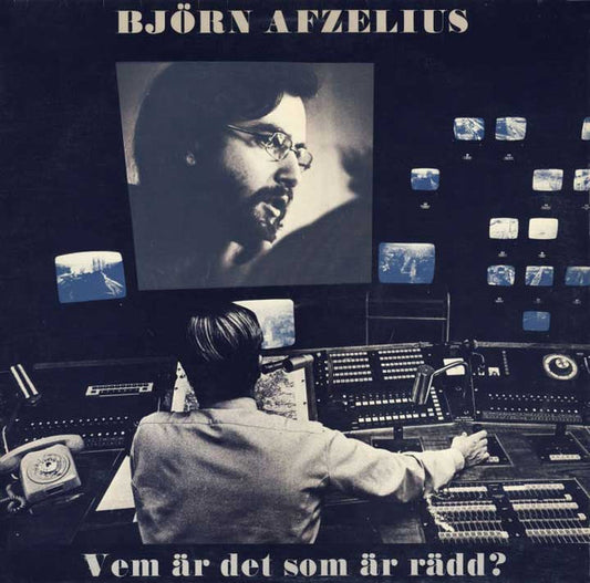 Björn Afzelius – Vem Är Det Som Är Rädd?