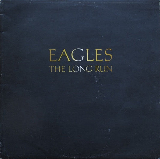 Eagles – The Long Run