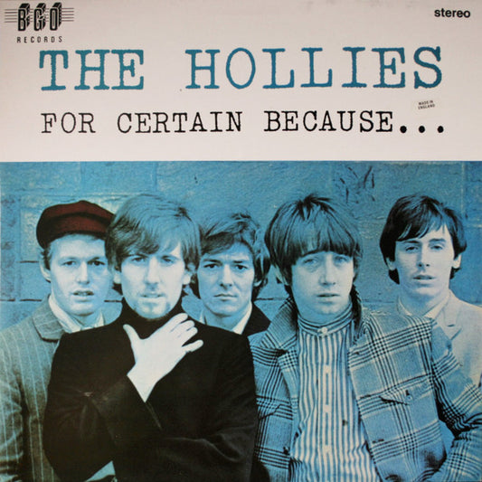 The Hollies – For Certain Because...