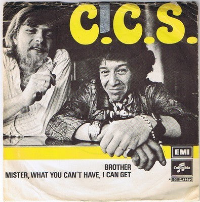CCS – Brother / Mister, What You Can't Have I Can Get