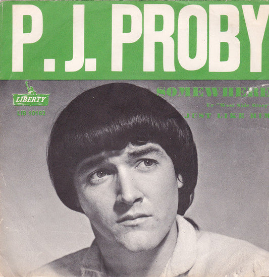 P.J. Proby – Somewhere / Just Like Him