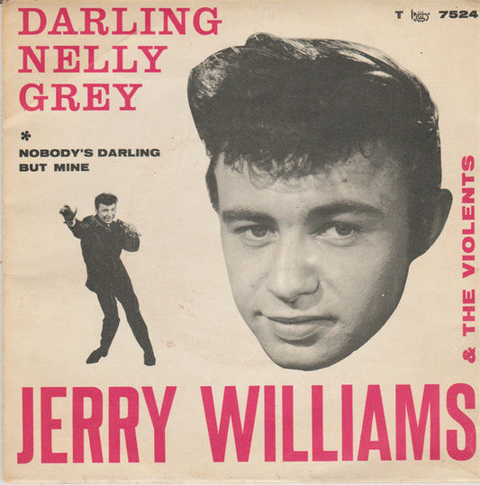 Jerry Williams (3) And The Violents (2) – Darling Nelly Grey