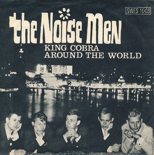 The Noise Men – King Cobra / Around The World
