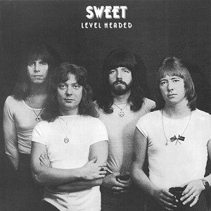 The Sweet – Level Headed