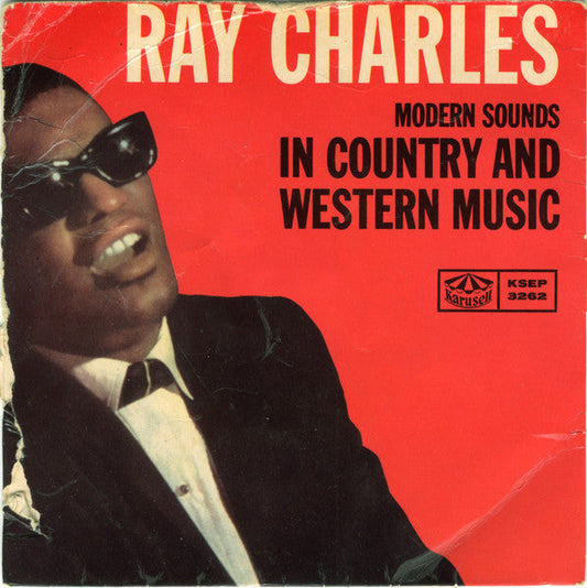 Ray Charles – Modern Sounds In Country And Western Music