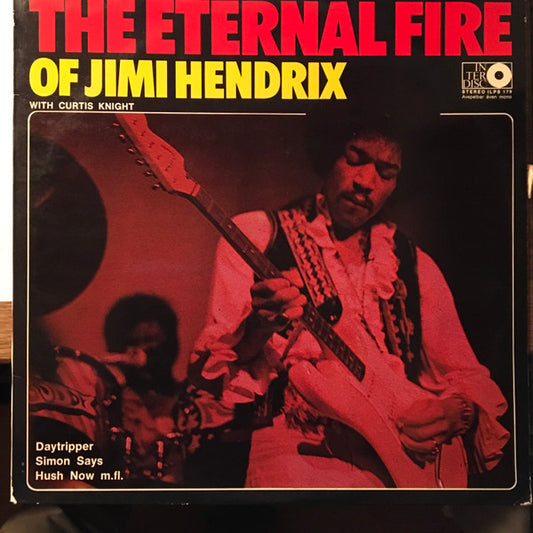 Jimi Hendrix With Curtis Knight – The Eternal Fire Of Jimi Hendrix