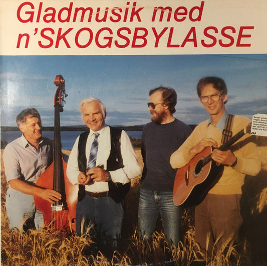 Skogsby Lasse – Gladmusik Med n'Skogsbylasse