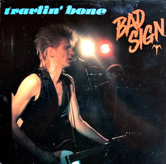 Bad Sign – Travlin' Bone