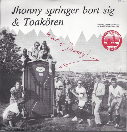 Jhonny Springer Bort Sig & Toakören – Oljudet