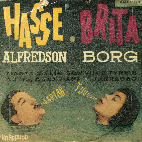Hans Alfredson, Brita Borg – Märta Melin Och Ture Tyrén