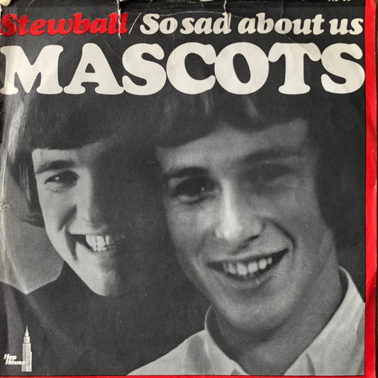The Mascots – Stewball / So Sad About Us