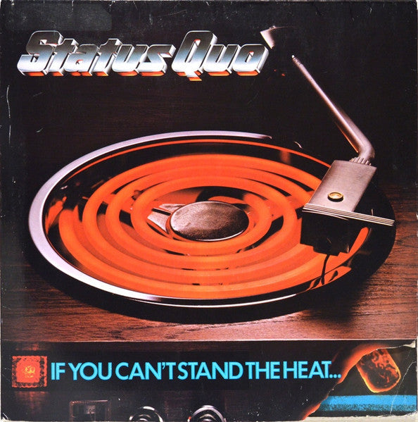 Status Quo – If You Can't Stand The Heat ...
