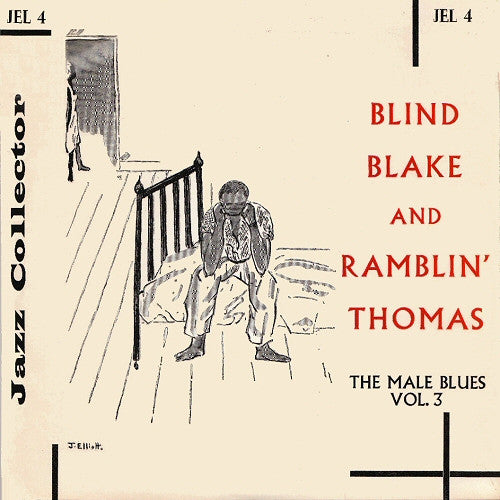 Blind Blake And Ramblin' Thomas – The Male Blues Vol. 3