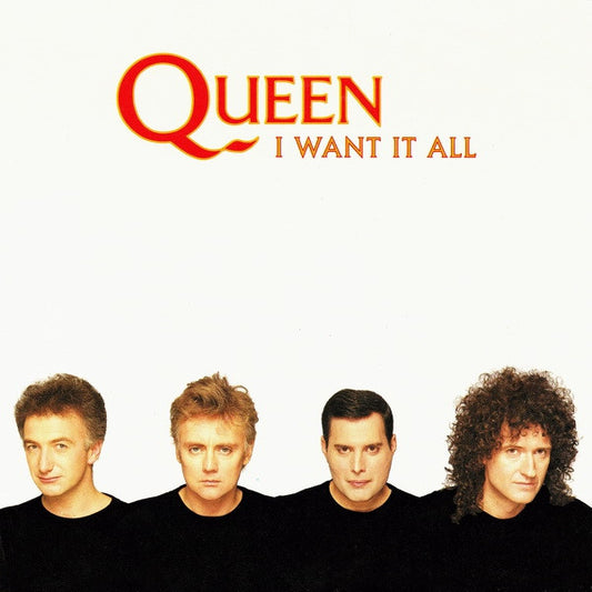 Queen – I Want It All