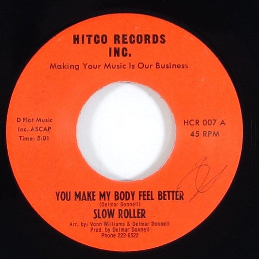 Slow Roller – You Make My Body Feel Better