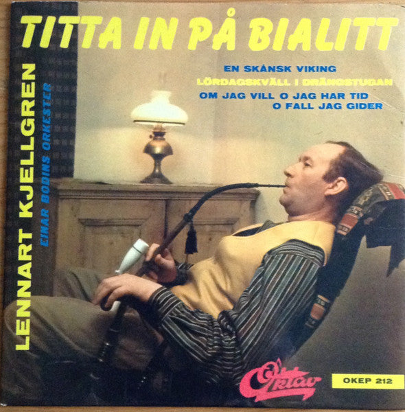 Lennart Kjellgren – Titta In På Bialitt