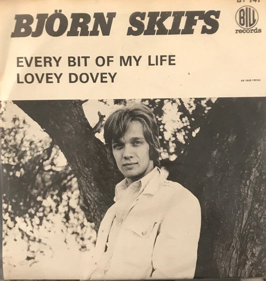 Björn Skifs – Every Bit Of My Life / Lovey Dovey