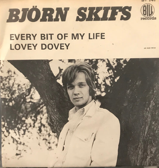 Björn Skifs – Every Bit Of My Life / Lovey Dovey