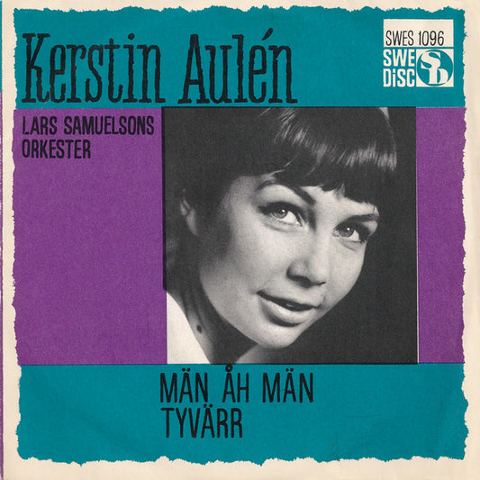 Kerstin Aulén – Män Åh Män / Tyvärr