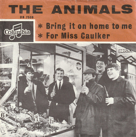 The Animals – Bring It On Home To Me / For Miss Caulker