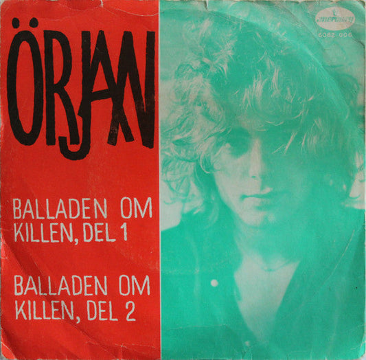 Örjan Ramberg – Balladen Om Killen, Del 1 / Balladen Om Killen, Del 2