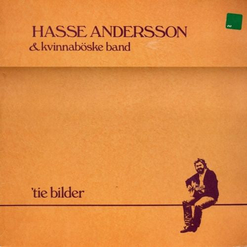 Hasse Andersson & Kvinnaböske Band – 'Tie Bilder