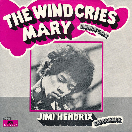 The Jimi Hendrix Experience – The Wind Cries Mary