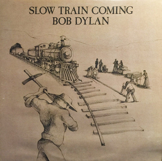 Bob Dylan – Slow Train Coming