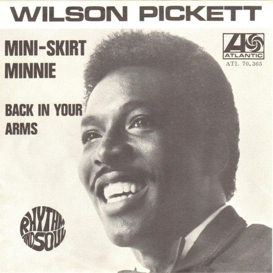 Wilson Pickett – Mini-Skirt Minnie