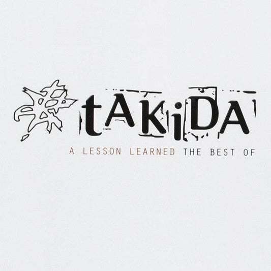Takida – A Lesson Learned - The Best Of