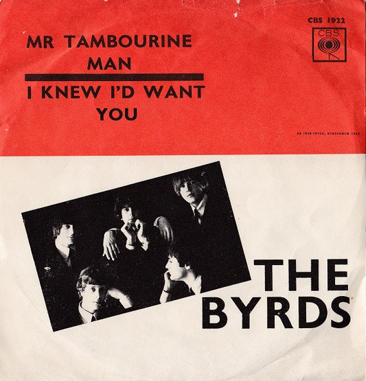 The Byrds – Mr Tambourine Man / I Knew I'd Want You