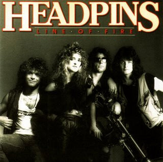 Headpins – Line Of Fire